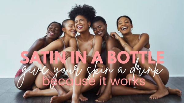 Satin In A Bottle